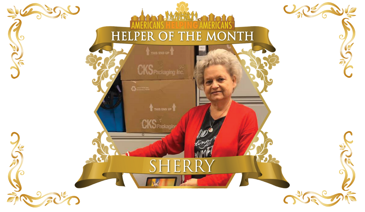 Congratulations to Sherry Lanham – Helper of the Month for June!